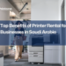 printer-rental-benefits-businesses-saudi-arabia