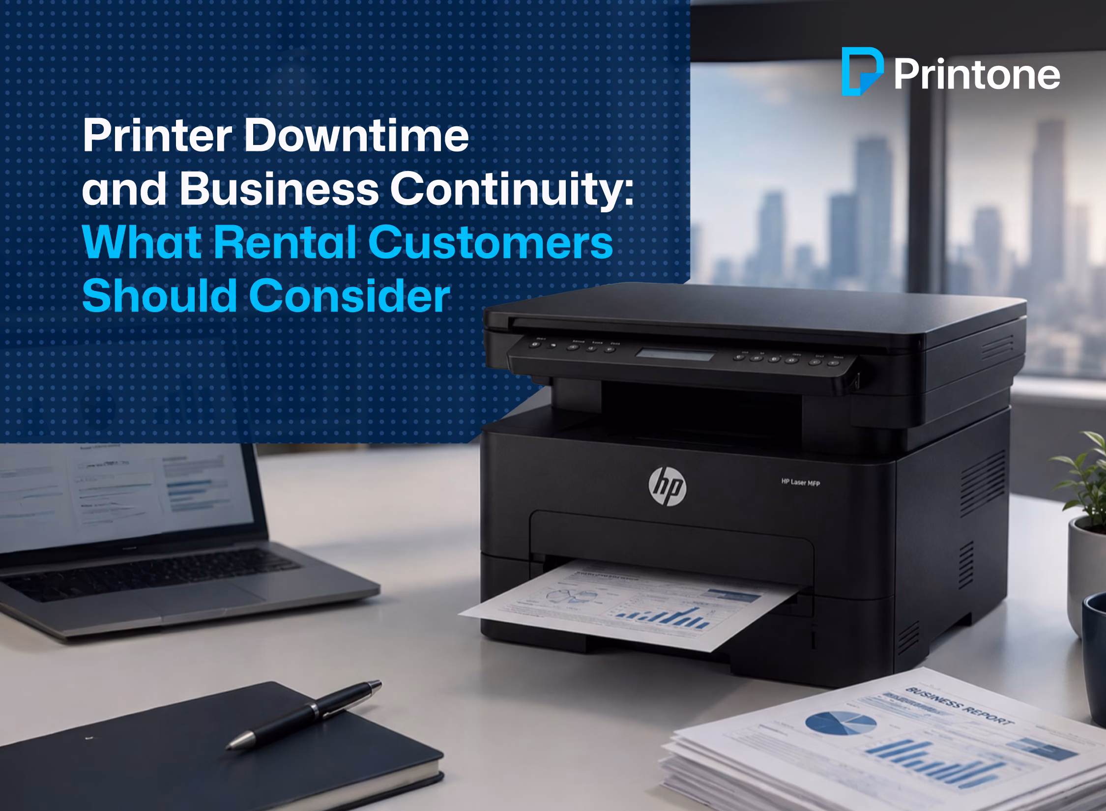 Printer Downtime and Business Continuity: What Rental Customers Should Consider